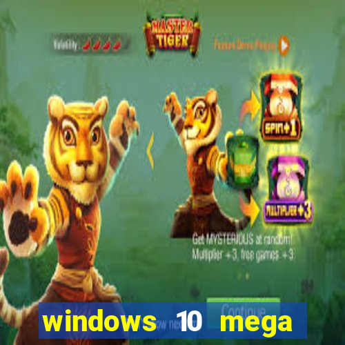 windows 10 mega lite premium download